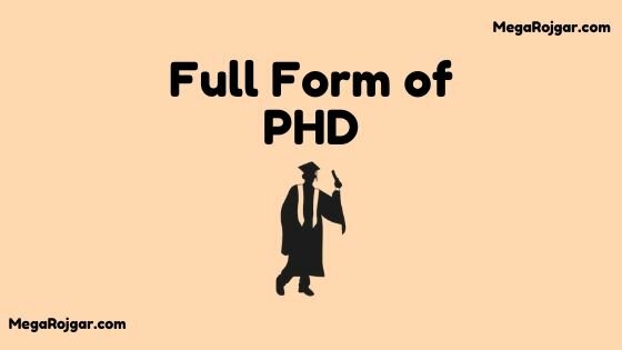 PHD Full Form, Full Form Of PHD